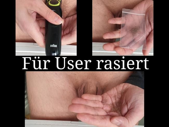 Für User rasiert