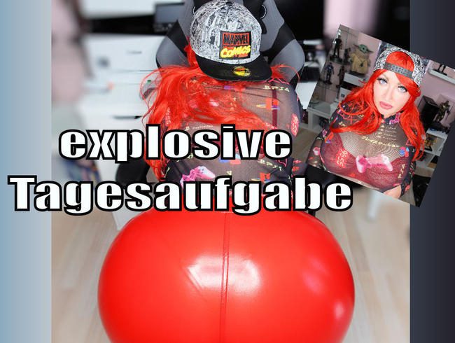 explosive Tagesaufgabe