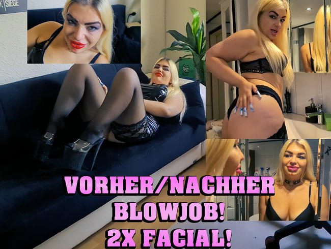 Vorher/Nachher Blowjob! 2x Facial!