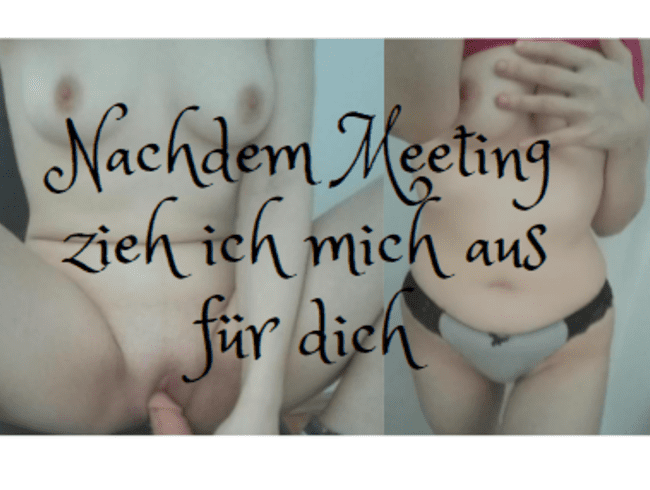 Nachdem Meeting ziehe ich mich für dich aus -vom Chef erwischt