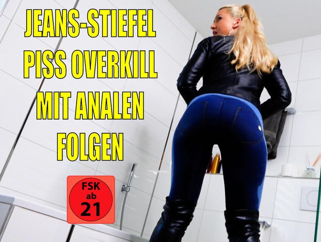 Perverser Jeans-Stiefel-Piss Overkill mit ANALEN FOLGEN | DAS war echt unfassbar VERSAUT...!