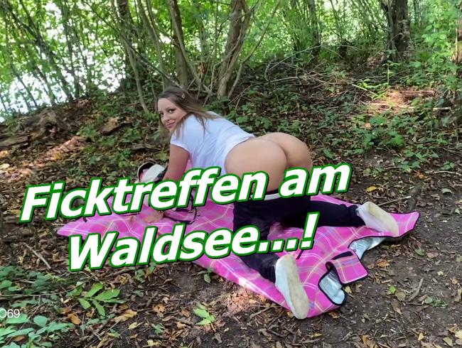 Ficktreffen am Waldsee