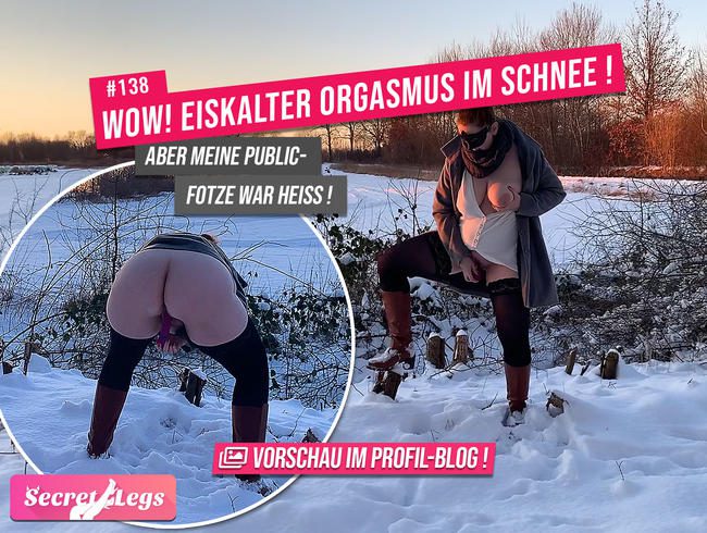 WOW! EISKALTER ORGASMUS im Schnee! - Aber meine Public-Fotze war HEISS!