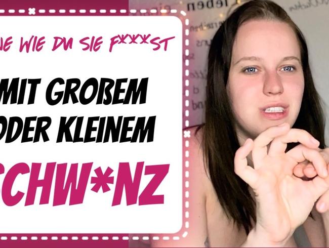 KLEINER oder GROßER Schwanz? - SO fickst du sie glücklich !