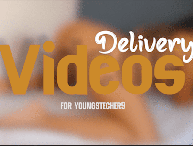 **FOR YOUNGSTECHER** DELIVERY VIDEOS by SILVERROSE