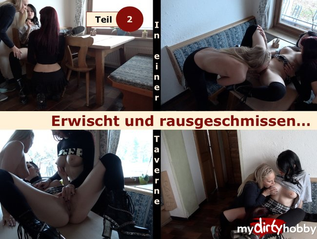 Erwischt und rausgeschmissen! - Teil 2