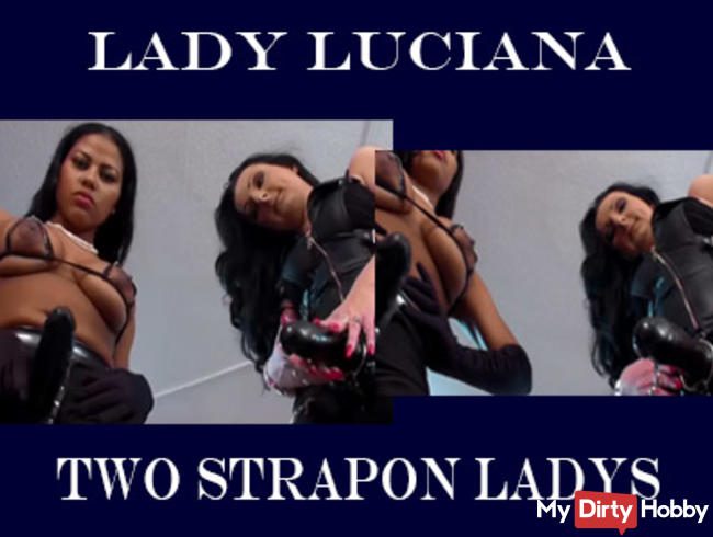 2 HEISSE LADIES MIT STRAPON