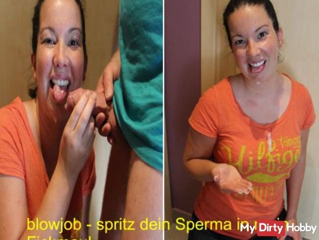 blowjob - spritz dein Sperma in mein Fickmaul