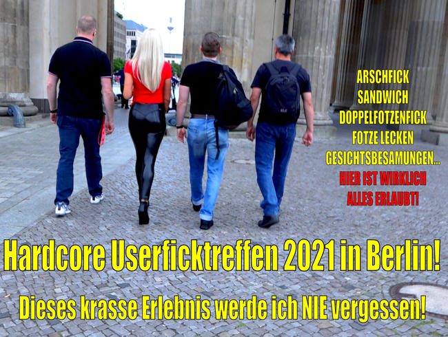 Hardcore USERFICKTREFFEN 2021 in BERLIN | Dieses krasse GB Erlebnis werde ich NIE vergessen...!