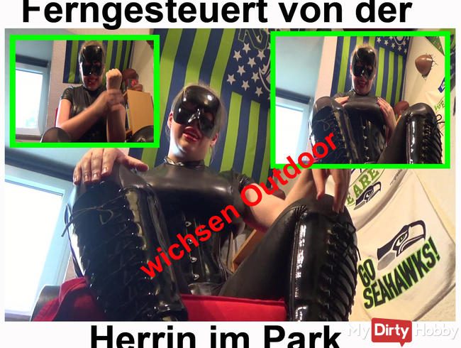 Outdoor Wichsbefehl Ferngesteuert im Park von der Herrin