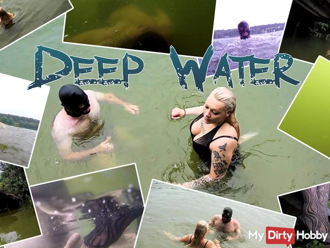 Deep Water