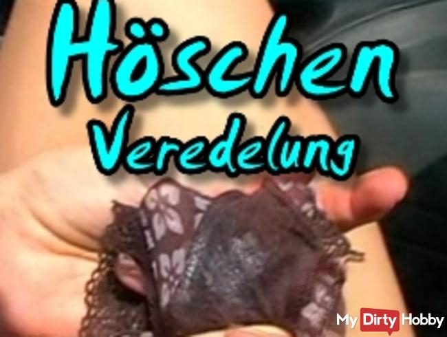 Höschen Veredelung -Userwunsch-