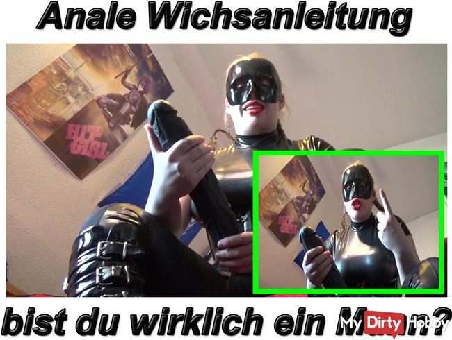 Anale Wichsanleitung Bist du wirklich ein richtiger Mann ?