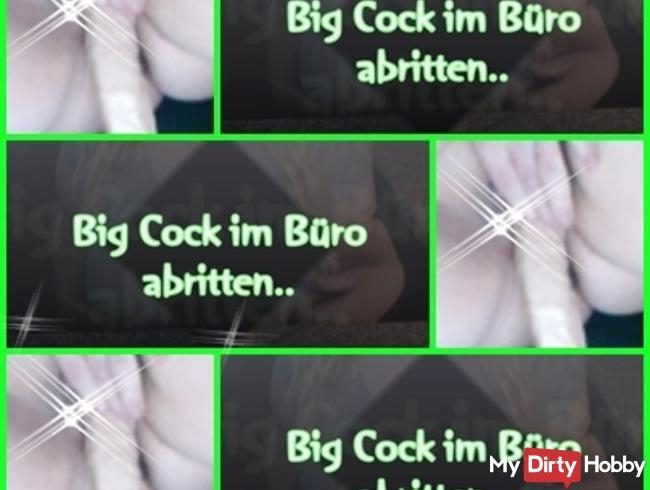 Big Cock im Büro abritten..