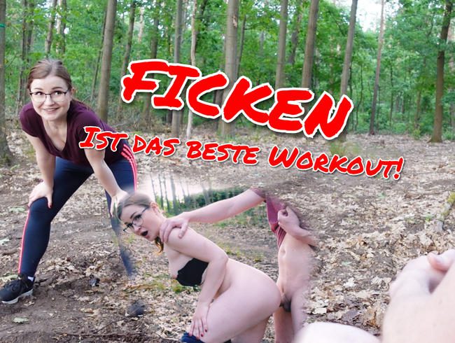 FICKEN ist das beste Workout !!! OUTDOOR PUBLIC CREAMPIE