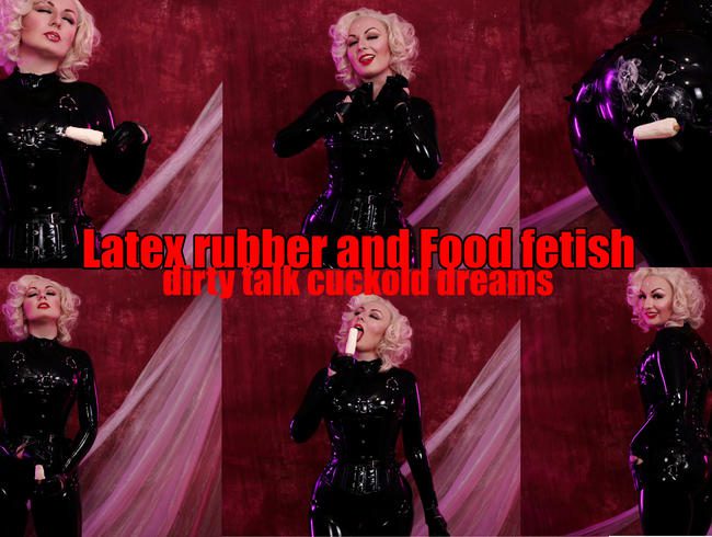 Latex Rubber and Food Fetish, FemDom POV Mistress Humiliatrix Dirty Talk