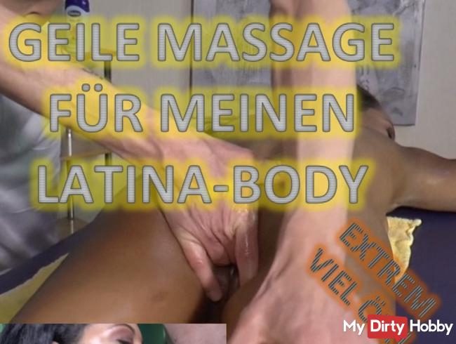 Geile Massage für meinen Latina-Body