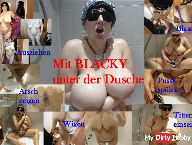 Unter der Dusche mit BLACKY