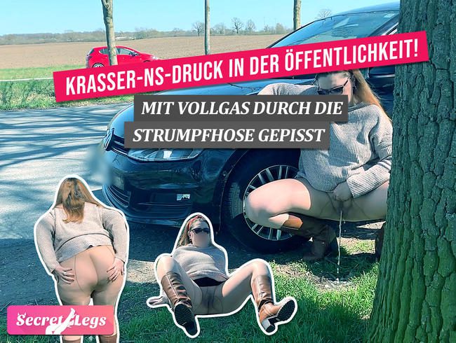 KRASSER-Natursekt-Druck in der Öffentlichkeit! - Mit VOLLGAS durch die Strumpfhose gepisst